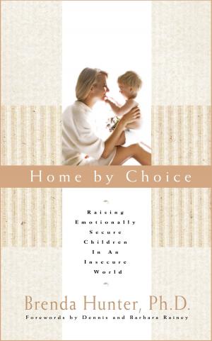 Cover of the book Home by Choice by Shaunti Feldhahn, Lisa A. Rice
