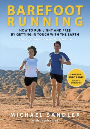 Cover of the book Barefoot Running by Gary R Harris Jr