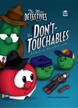 Cover of the book The Mess Detectives: The Don't-Touchables by Dawn Pitts