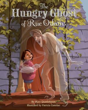 Cover of the book The Hungry Ghost of Rue Orleans by Julie Sykes