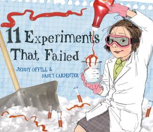 Cover of the book 11 Experiments That Failed by Golden Books
