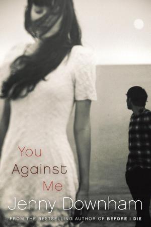 Cover of the book You Against Me by Laura Ellen Anderson