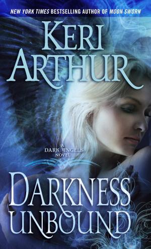 Cover of the book Darkness Unbound by Rosalie Stanton