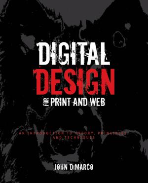 Cover of the book Digital Design for Print and Web by Carol Paton, Shitij Kapur, David M. Taylor