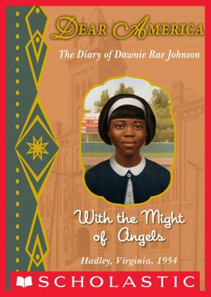 Cover of the book Dear America: With the Might of Angels by Jack Patton