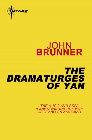 Cover of the book The Dramaturges of Yan by John Brosnan
