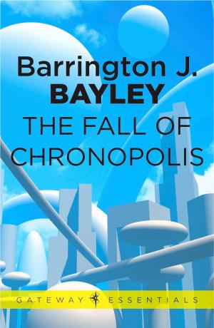 Cover of the book The Fall of Chronopolis by Richard Cowper