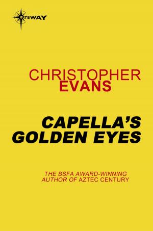 Cover of the book Capella's Golden Eyes by Simon Gunn, Rachel Bell