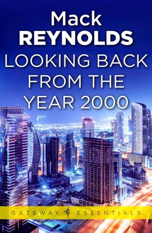 Book cover of Looking Backward From the Year 2000