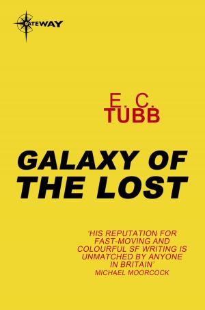 Cover of the book Galaxy of the Lost by 