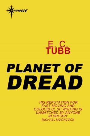 Cover of the book Planet of Dread by Kenneth Bulmer
