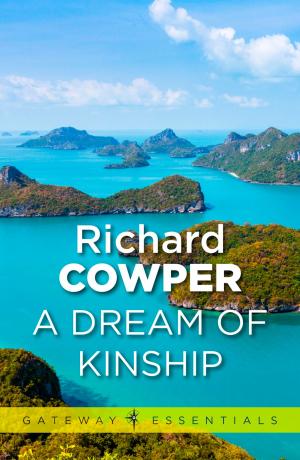 Cover of the book A Dream of Kinship by Lionel Fanthorpe, Patricia Fanthorpe, R Fanthorpe