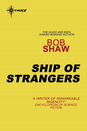 Cover of the book Ship of Strangers by David Wellington