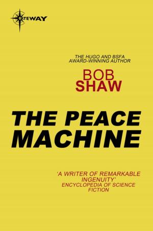 Cover of the book The Peace Machine by Lilian Harry