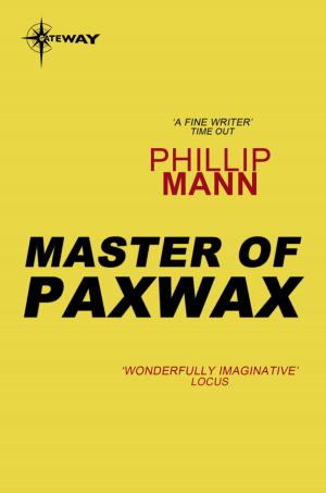 Cover of the book Master of Paxwax by Richard Grindal