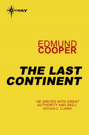 Cover of the book The Last Continent by E.E. 'Doc' Smith
