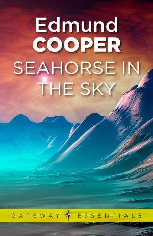 Cover of the book Seahorse in the Sky by Alex Bell