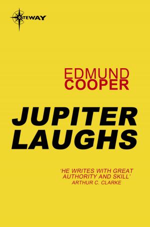Cover of the book Jupiter Laughs by Lionel Fanthorpe, John E. Muller, Patricia Fanthorpe