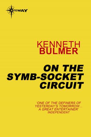 Cover of the book On the Symb-Socket Circuit by E.E. 'Doc' Smith, Stephen Goldin