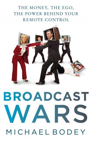 Cover of the book Broadcast Wars by Tony Cavanaugh