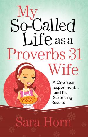Book cover of My So-Called Life as a Proverbs 31 Wife