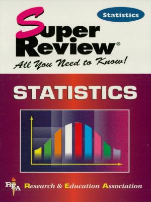Cover of the book Statistics Super Review by Maryann Gromoll, Ed.D., Dr. Ken Springer, PhD, Nancy Ann Tattner, PhD