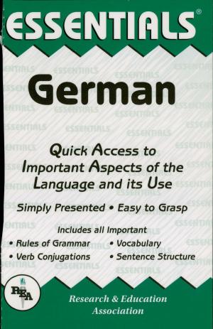 Cover of the book German Essentials by Editors of REA, Dana Passananti