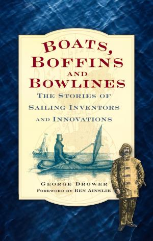 Cover of the book Boats, Boffins and Bowlines by The Duchess of Northumberland