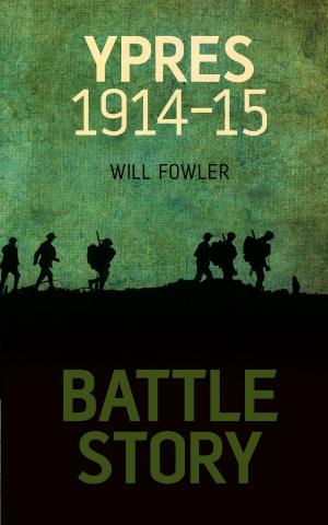 Book cover of Battle Story: Ypres 1914–15