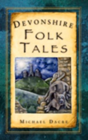 Book cover of Devonshire Folk Tales
