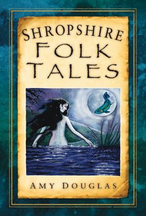 Book cover of Shropshire Folk Tales