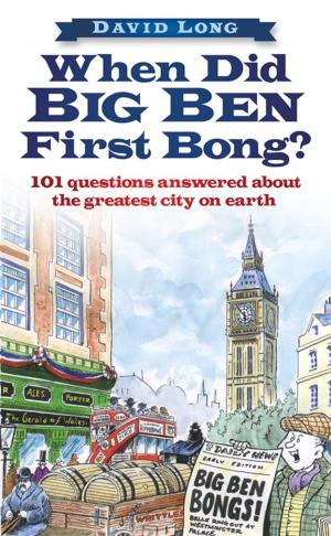 Cover of the book When Did Big Ben First Bong? by Scott Lomax