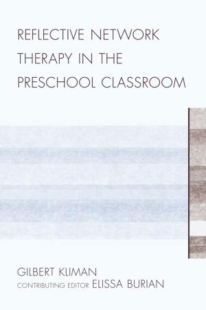 Cover of the book Reflective Network Therapy In The Preschool Classroom by Kathy Oxley