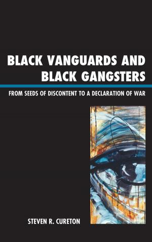 Cover of the book Black Vanguards and Black Gangsters by Jack C. Westman