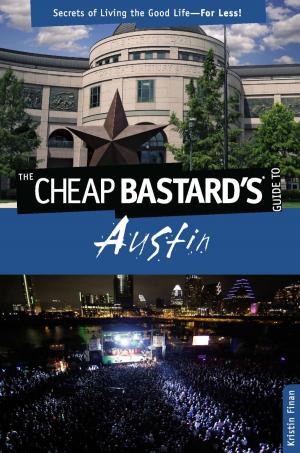bigCover of the book Cheap Bastard's® Guide to Austin by 