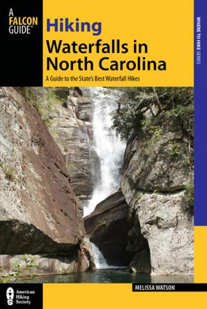 Cover of the book Hiking Waterfalls in North Carolina by Robert Hurst