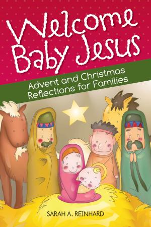 Cover of the book Welcome Baby Jesus by William E. Rabior, ACSW, Vicki Wells Bedard