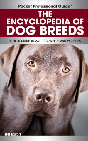 Cover of the book Encyclopedia of Dog Breeds by Debra M. Eldredge, DVM
