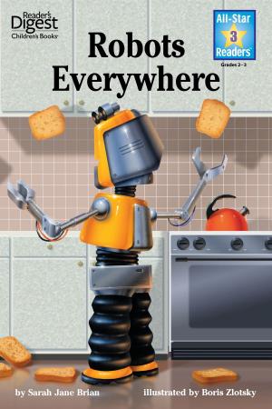 Cover of the book Robots Everywhere by Allia Zobel Nolan
