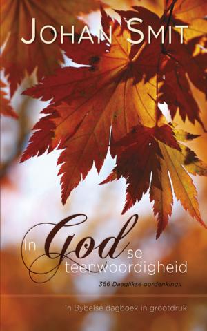 Cover of the book In God se teenwoordigheid by Stephan Joubert