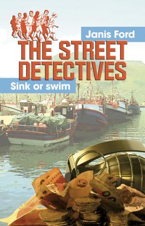 Cover of the book The Street Detectives: Sink or swim by Christiaan Bakkes, Suzette Kotze-Myburgh