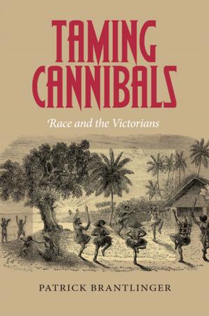 Cover of the book Taming Cannibals by Jocelyn Elise Crowley
