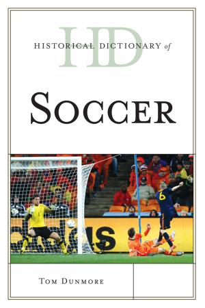 Cover of the book Historical Dictionary of Soccer by Odin L. Jurkowski