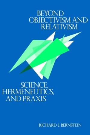 Cover of the book Beyond Objectivism and Relativism by Derek Krueger