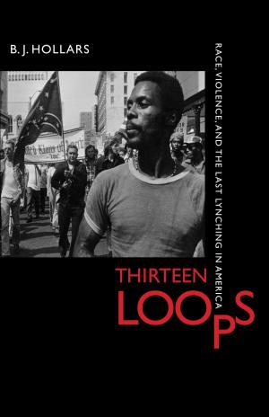 Cover of the book Thirteen Loops by Christopher Thompson Funkhouser