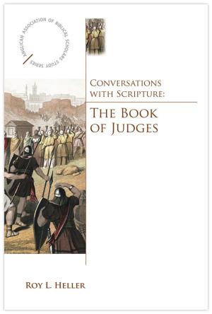 Cover of the book Conversations with Scripture: The Book of Judges by Leonel L. Mitchell
