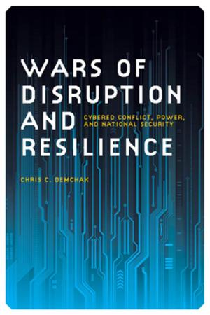 Book cover of Wars of Disruption and Resilience