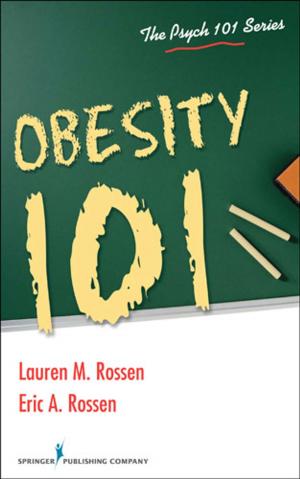 Cover of the book Obesity 101 by Irvin Sam Schonfeld, PhD, MPH, Chu-Hsiang Chang, PhD