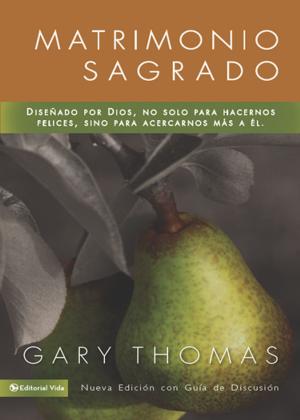 Cover of the book Matrimonio Sagrado, nueva edición by Les and Leslie Parrott