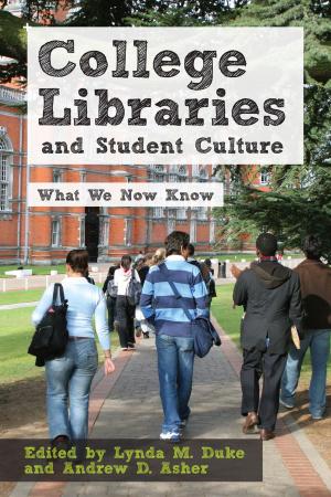 Cover of the book College Libraries and Student Culture by Marta K. Lee